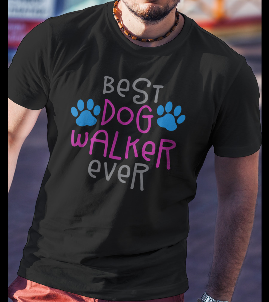 Best Dog Walker Ever Greatest Pet Sitter Puppy T-Shirt