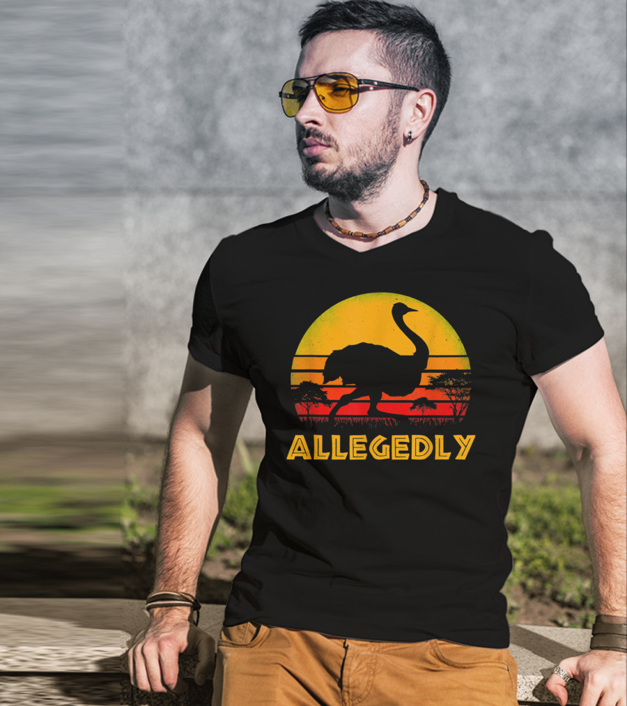Allegedly Ostrich Bird Lover Pitter Patter Sunset Safari T-Shirt