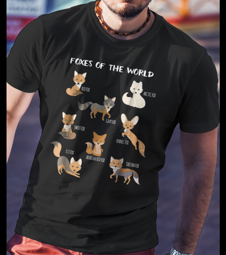 Foxes Of The World Arctic Gray Red Swift Kit Fennec Tibetan Arabian Fox Animals Educational T-Shirt