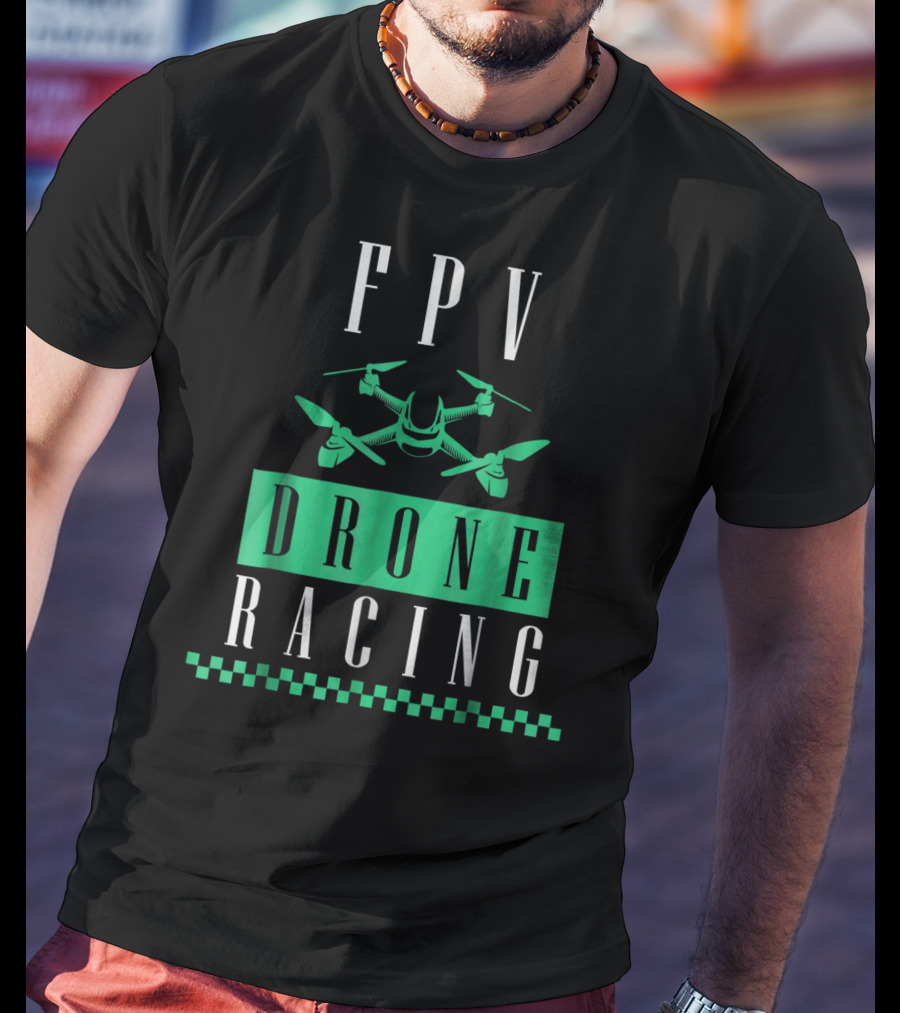 FPV Drone Racing Exotic Extreme Cool Sports Series T-Shirt