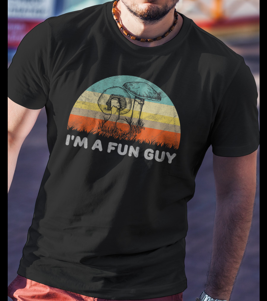 I'm A Fun Guy Retro Fungi Mushroom Pun T-Shirt