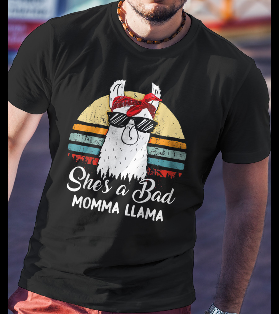 She's A Bad Momma Llama With Sunglasses And Red Bandana T-Shirt