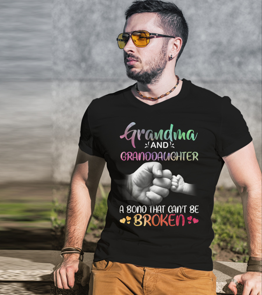 Grandma And Granddaughter A Bond That Can't Be Broken T-Shirt