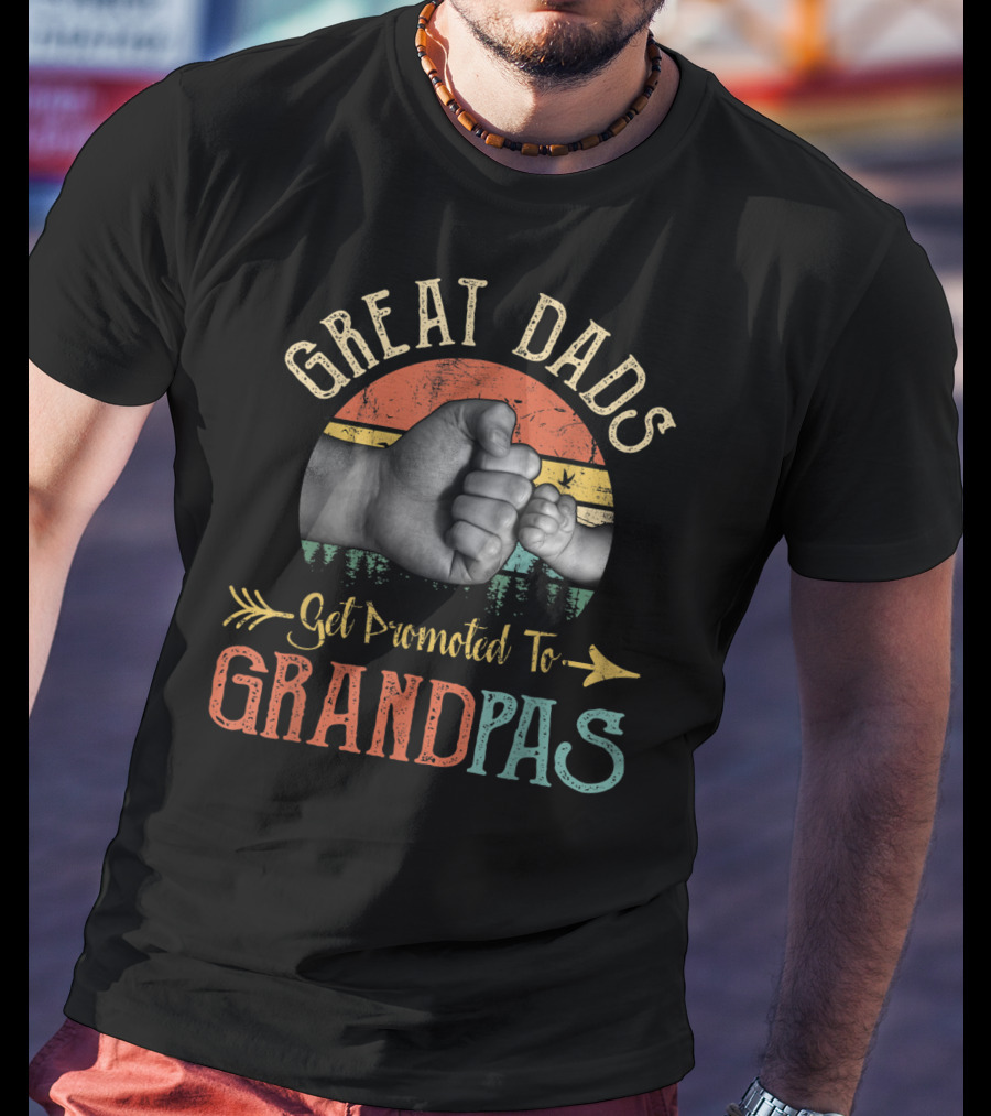 Great Dads Get Promoted To Grandpas Retro Fist Bump T-Shirt