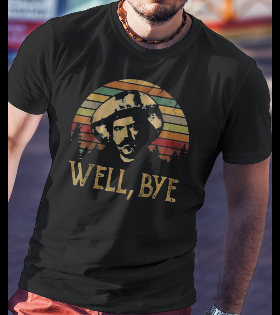 Well Bye Vintage Cowboy Retro Sunset T-Shirt