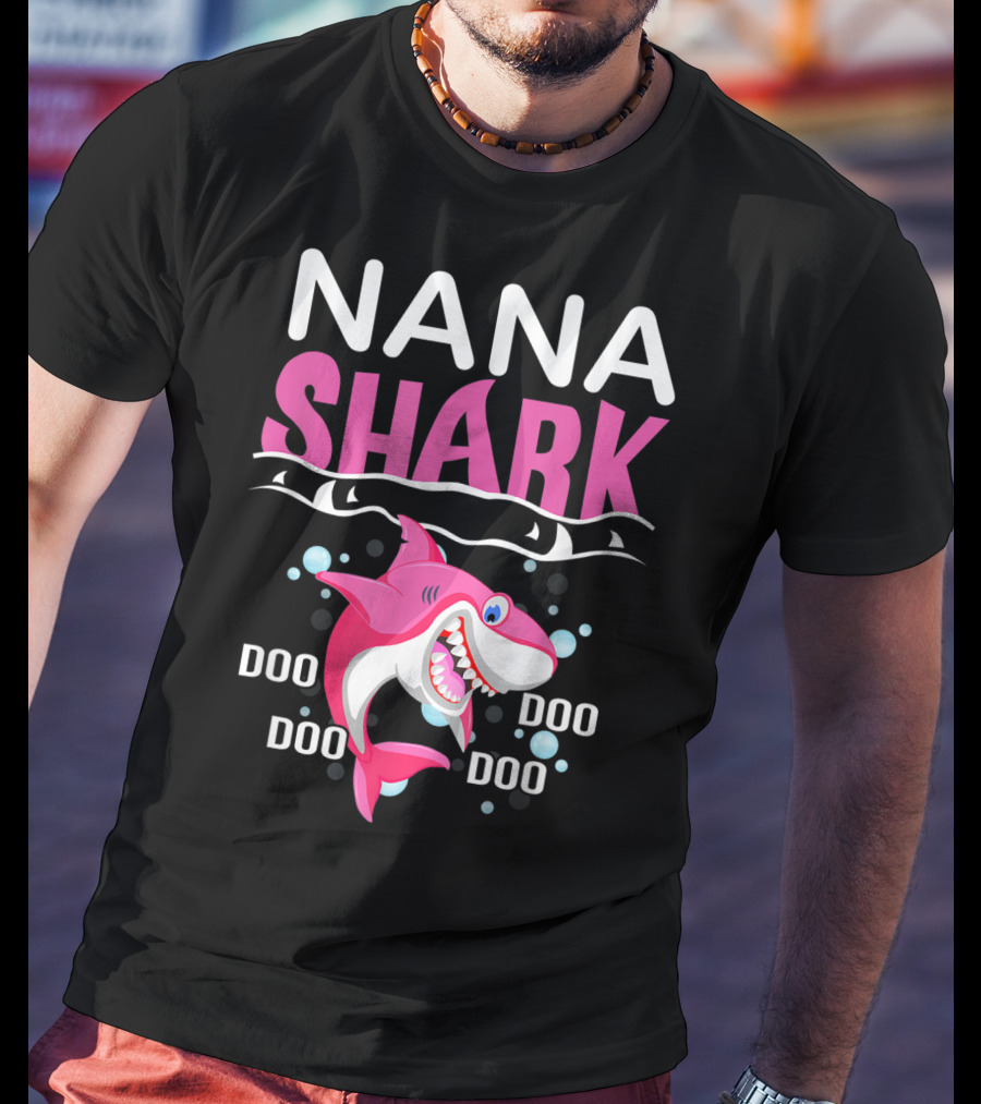 Nana Shark Doo Doo Doo Mothers Pink Shark With Bubbles T-Shirt