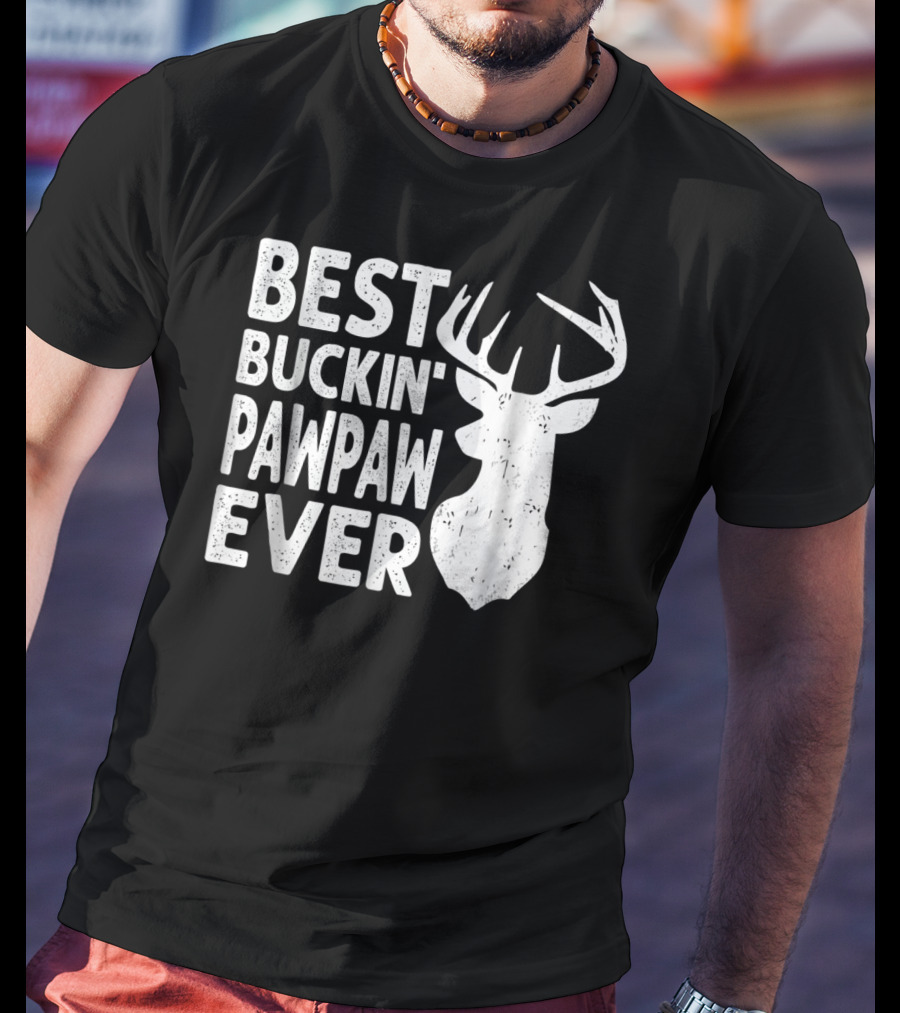 Best Buckin' Pawpaw Ever Deer Hunting Buckin' Deer Head T-Shirt