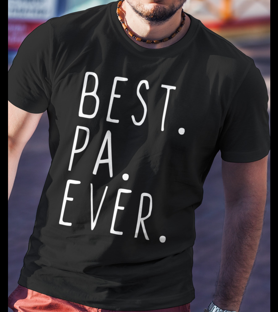 Best Pa Ever Cool T-Shirt