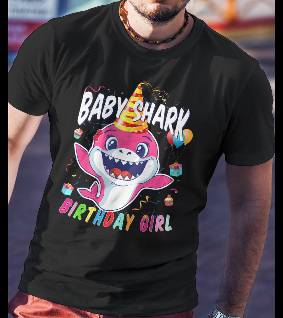 Baby Shark Birthday Girl Party Hat Balloons Cupcakes T-Shirt