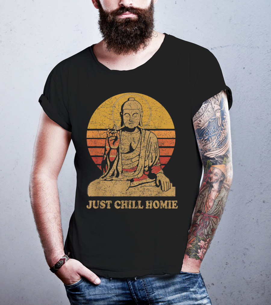 Buddha Just Chill Homie Retro Sunset Vibe T-Shirt