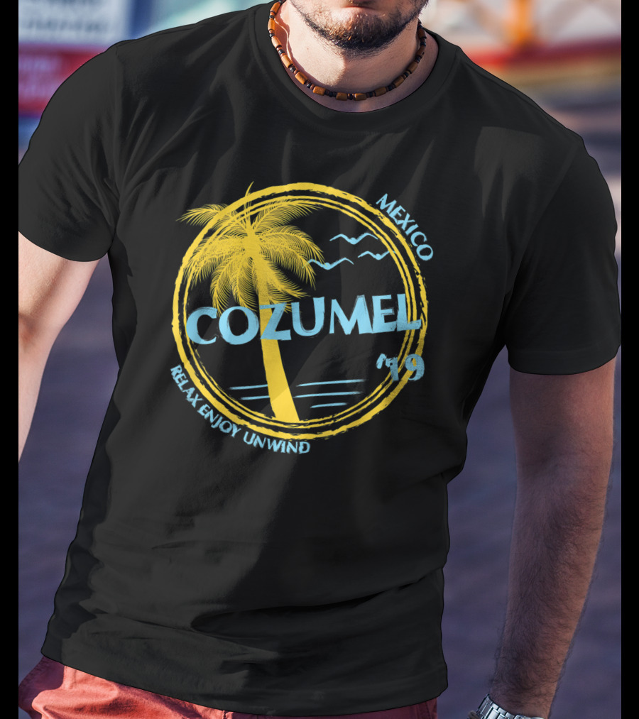 Cozumel Mexico Relax Enjoy Unwind Palm Tree 79 Spring Brea Souvenir T-Shirt