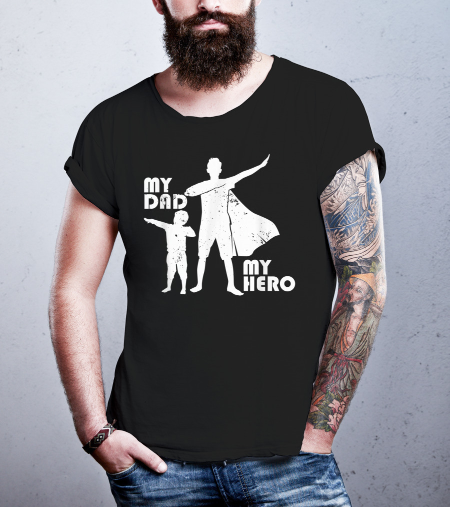 My Dad My Hero Father And Child Dabbing Superhero T-Shirt