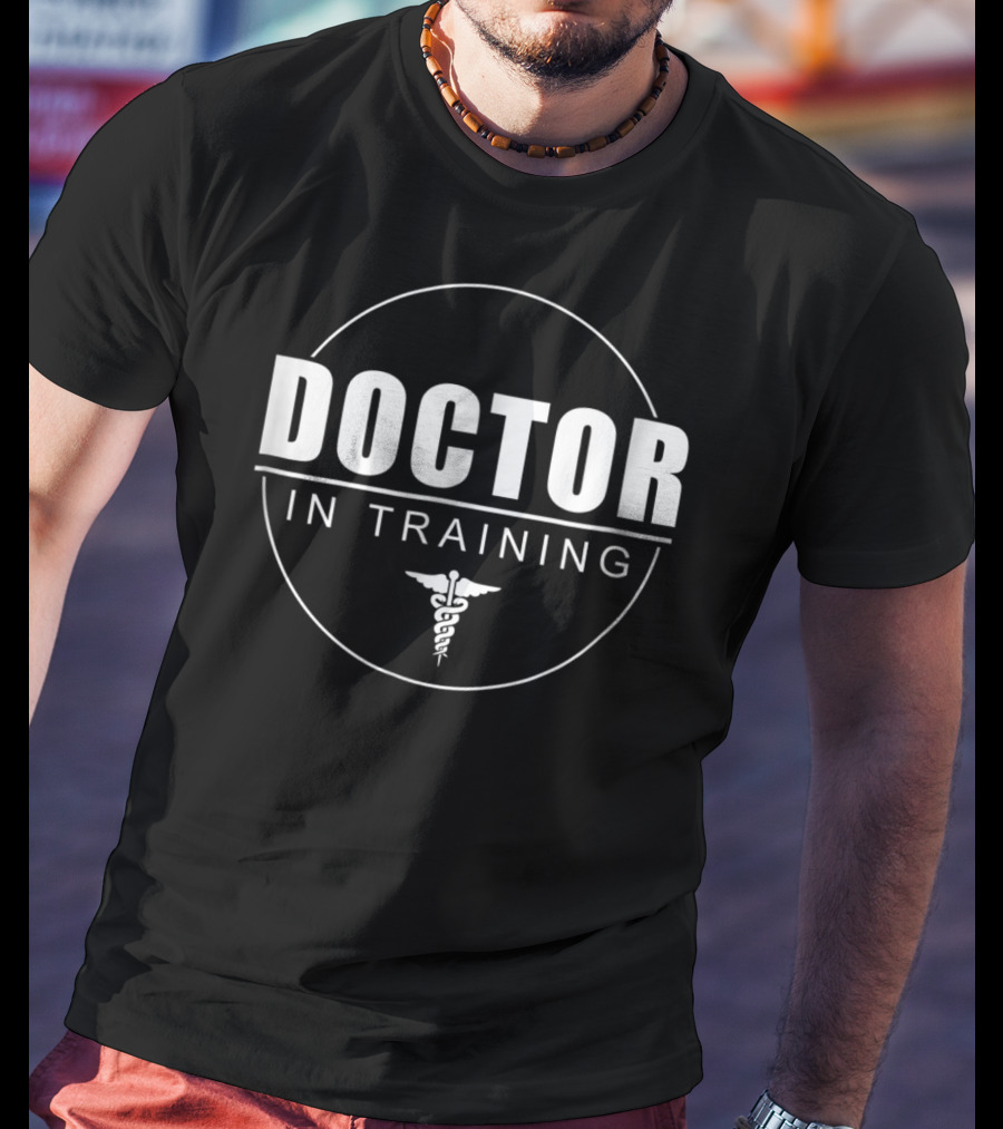 Doctor In Training Future Doctor Caduceus T-Shirt