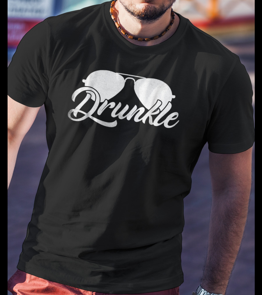 Drunkle Sunglasses Cool Uncle T-Shirt