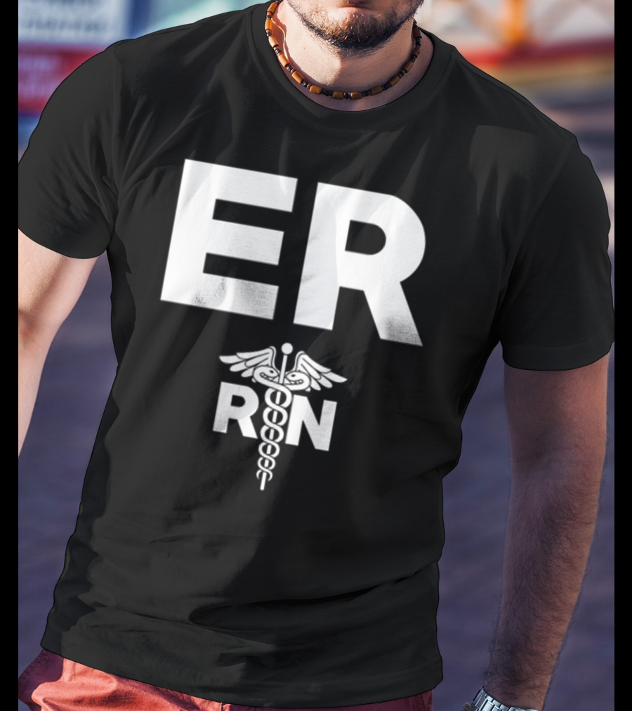 ER Registered Nurse Hospital RN Staff T-Shirt