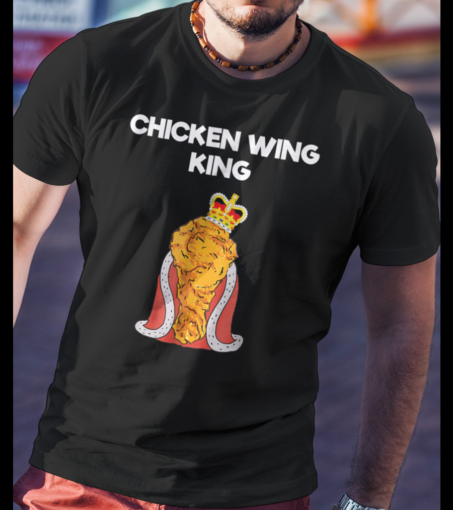 Chicken Wing King Royalty Humor T-Shirt
