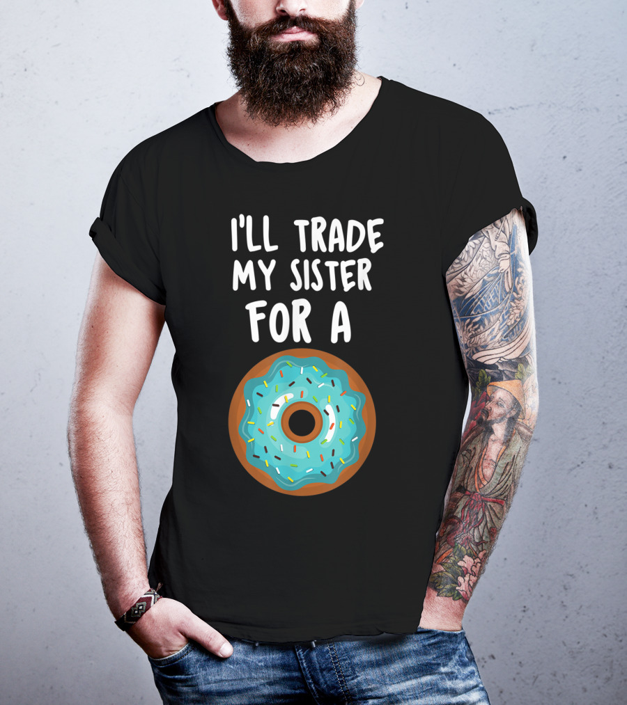 Funny Donut I'll Trade My Sister For A Donut Blue Frosted Sprinkles T-Shirt