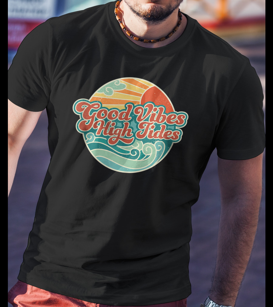 Good Vibes High Tides 60s Summer Retro Ocean Sunset Waves T-Shirt