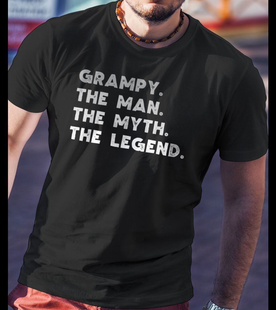 Grampy The Man The Myth The Legend T-Shirt