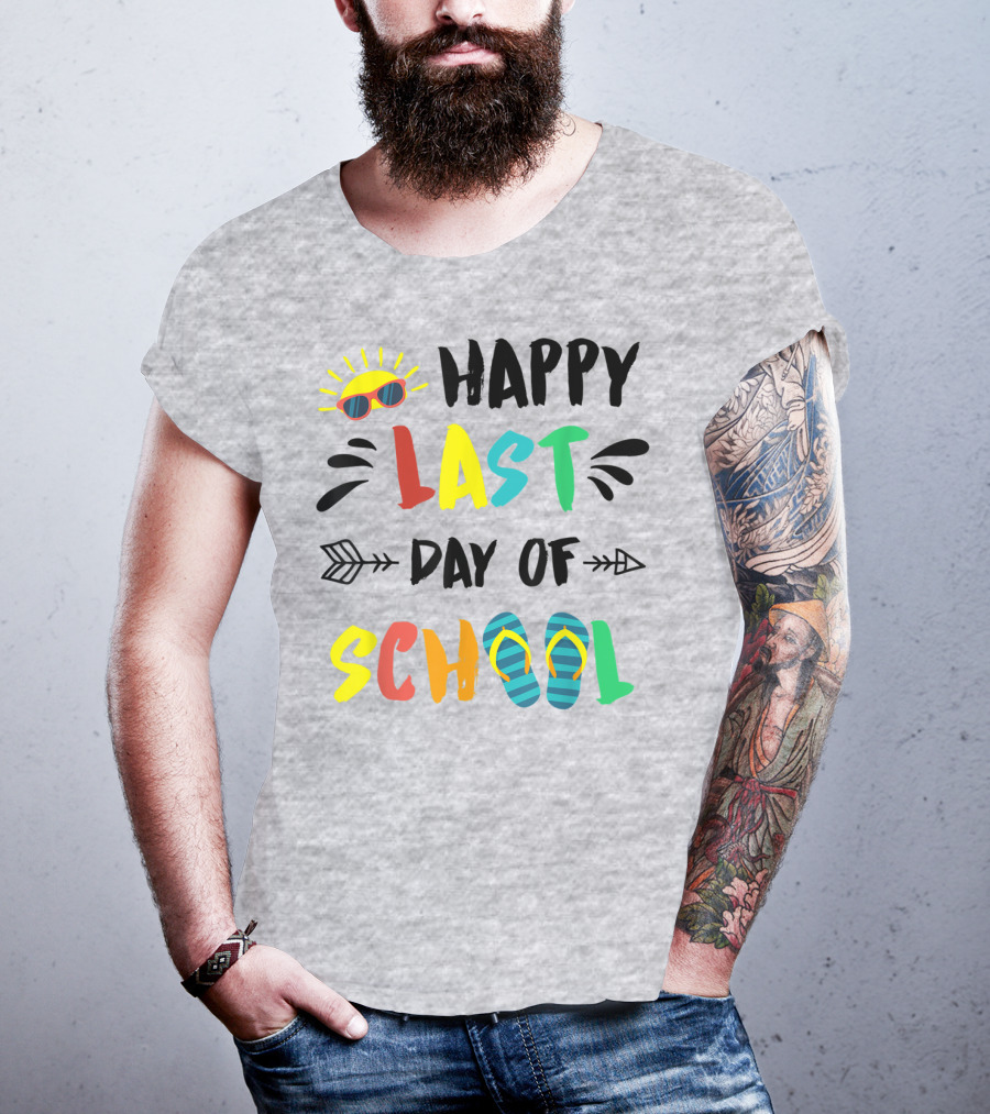 Happy Last Day Of School With Sunglasses And Flip Flops T-Shirt