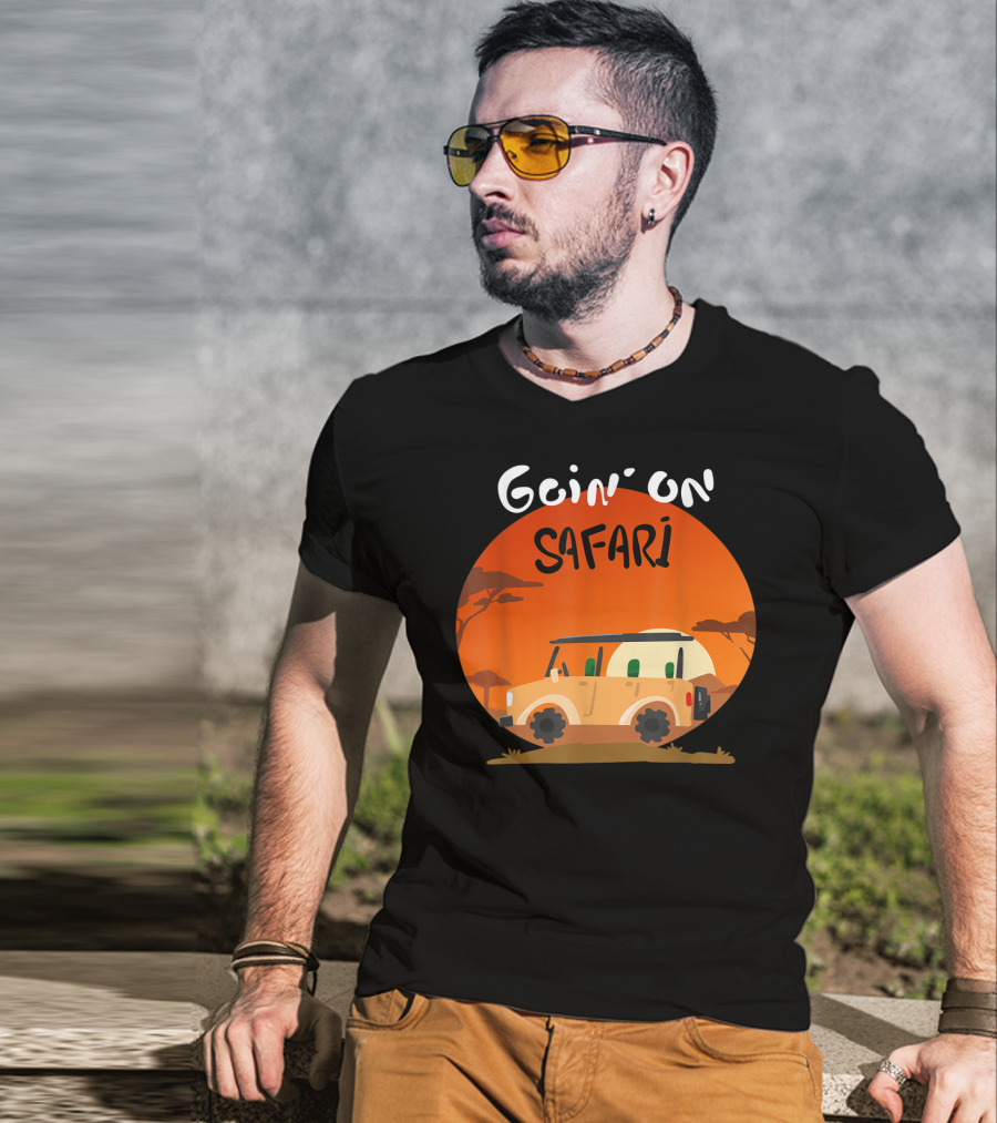 Goin' On Safari Adventure Africa Safari T-Shirt