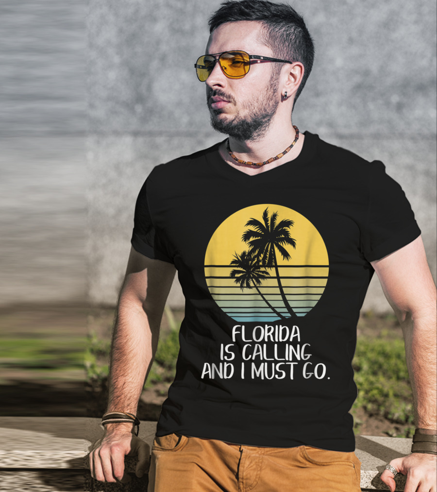 Florida Is Calling And I Must Go Tropical Sunset Beach Vacation T-Shirt