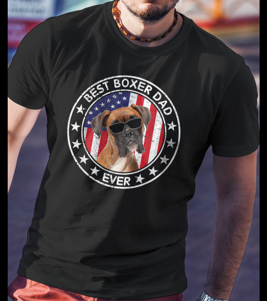 Best Boxer Dad Ever American Flag With Cool Sunglasses Dog T-Shirt