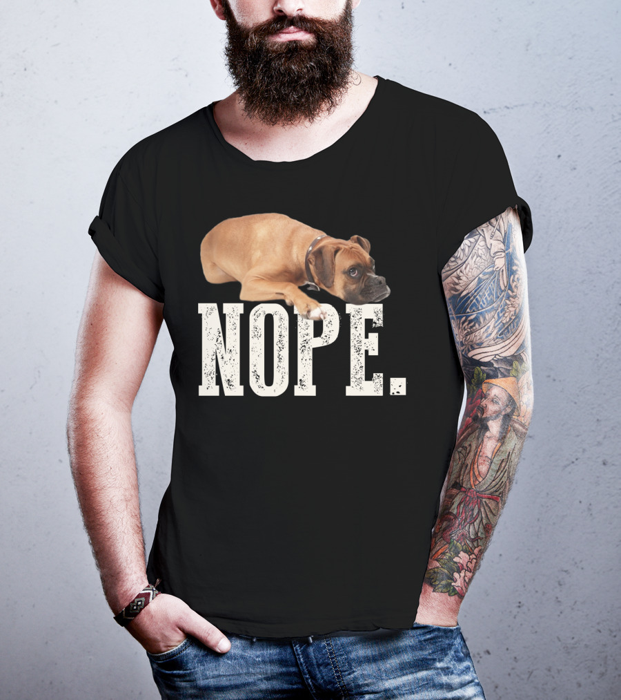 Nope Boxer Dog Laying Down T-Shirt
