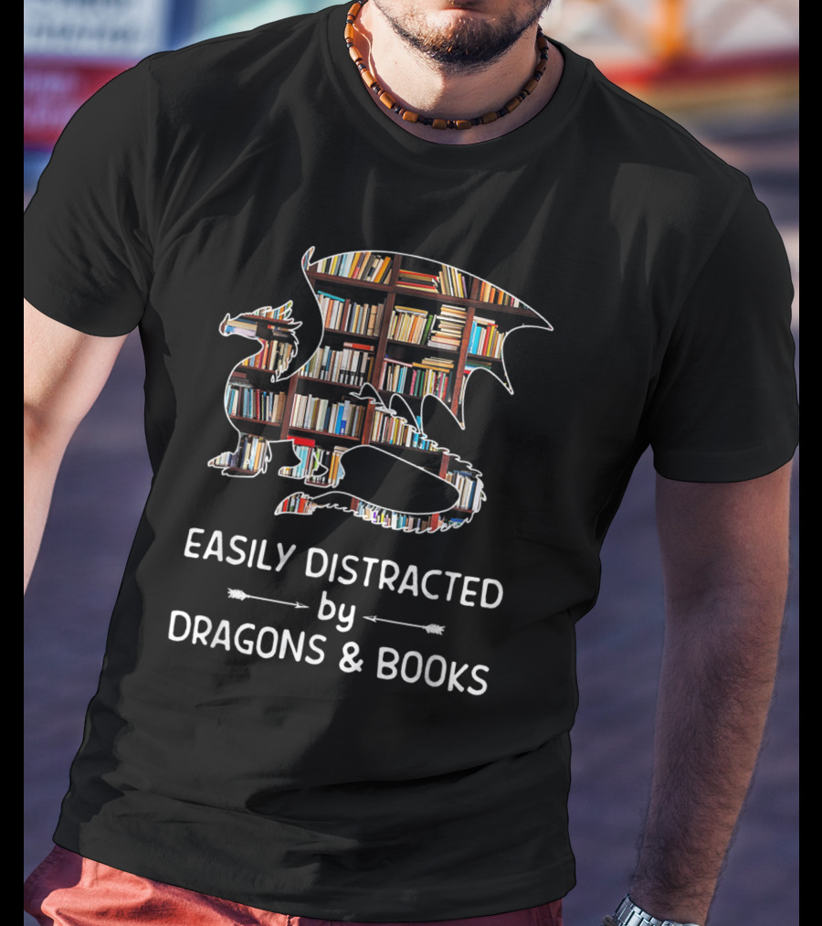 Easily Distracted By Dragons And Books With Library T-Shirt