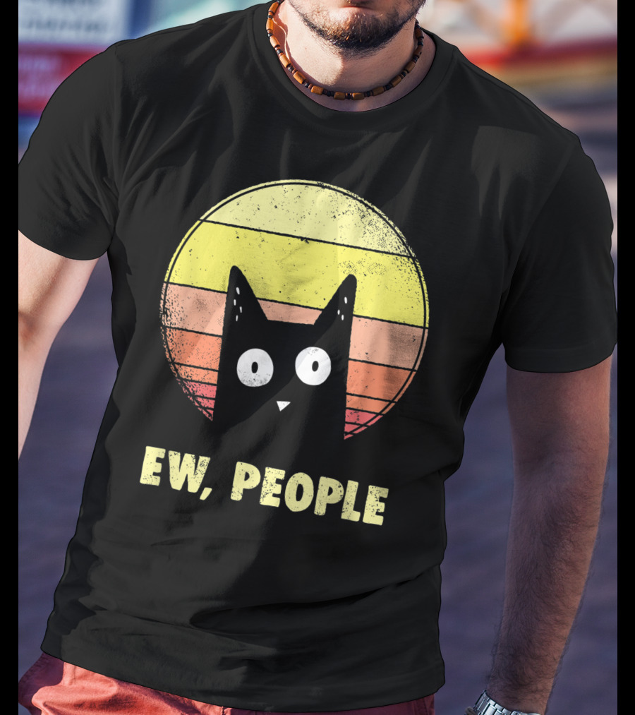 Ew People Vintage Funny Cat Lover Retro Sunset T-Shirt
