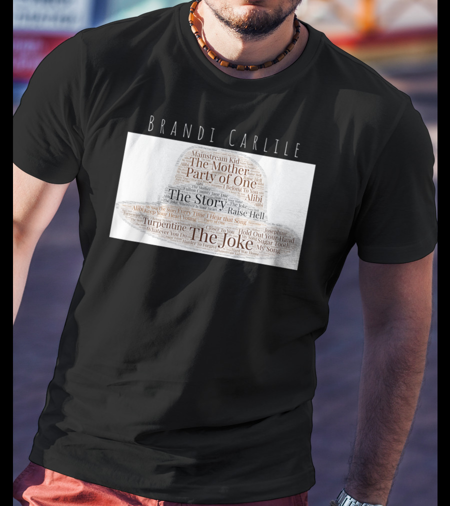 Brandi Carlile Songs Hat With The Story And The Joke Mashup T-Shirt