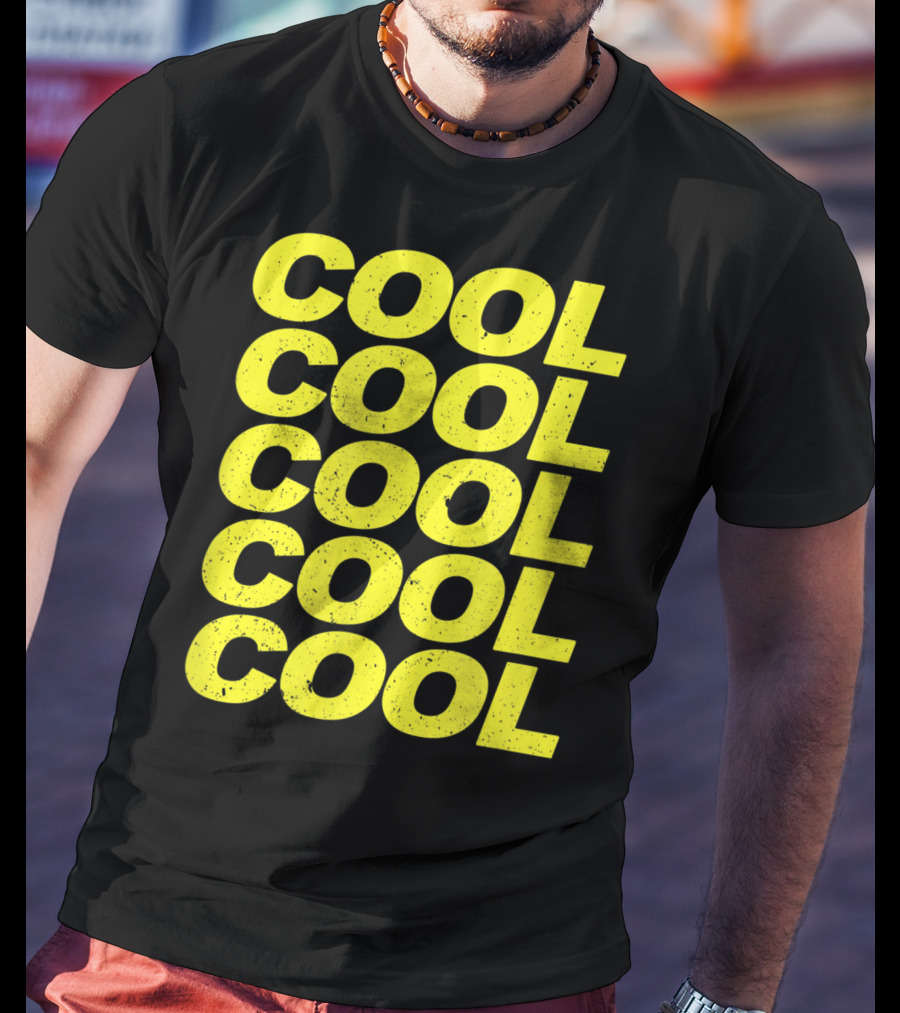 Cool Cool Cool Cool Cool 99 Nice Quotes Of Brook T-Shirt