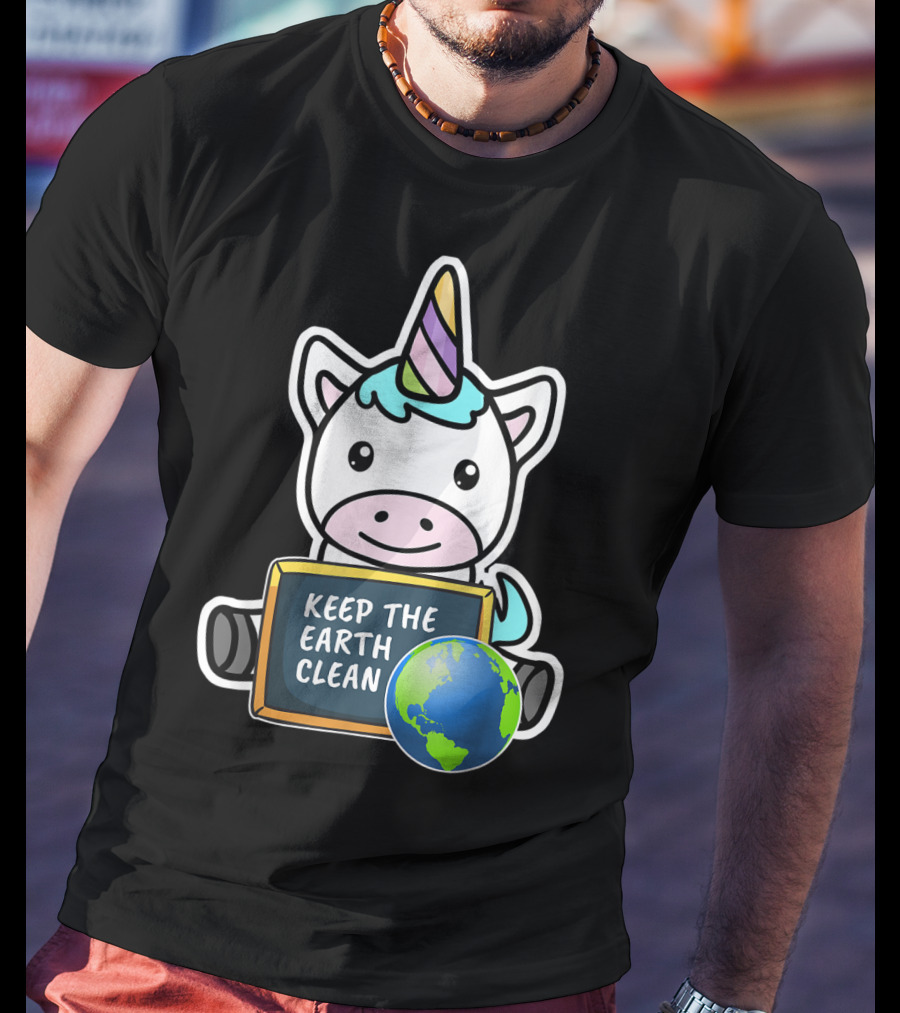 Keep The Earth Clean Cute Earth Day Unicorn T-Shirt