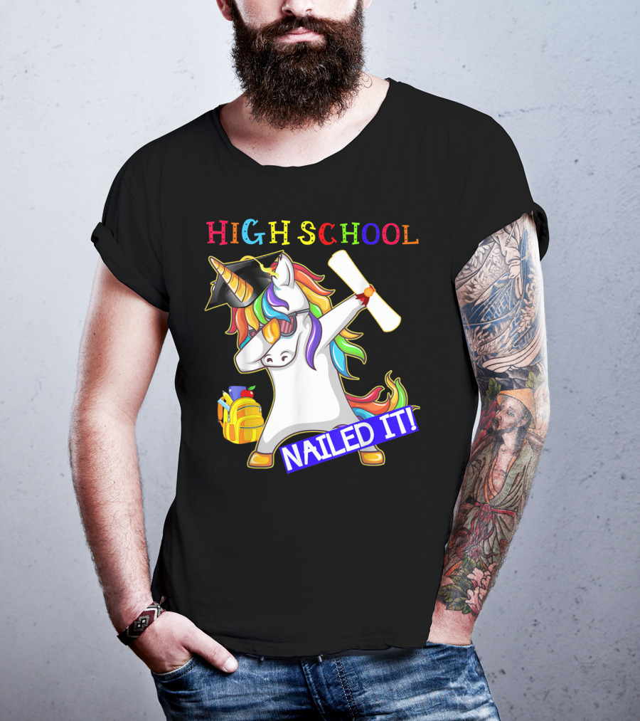 High School Dabbing Unicorn Nailed It Graduation T-Shirt