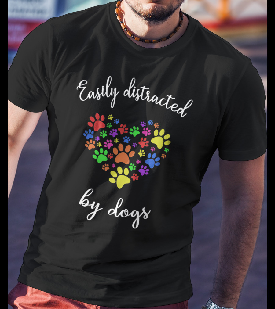 Easily Distracted By Dogs Paw Print Heart T-Shirt