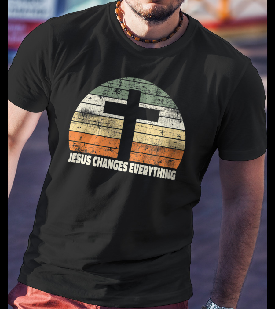 Faith Cross Vintage Jesus Changes Everything T-Shirt