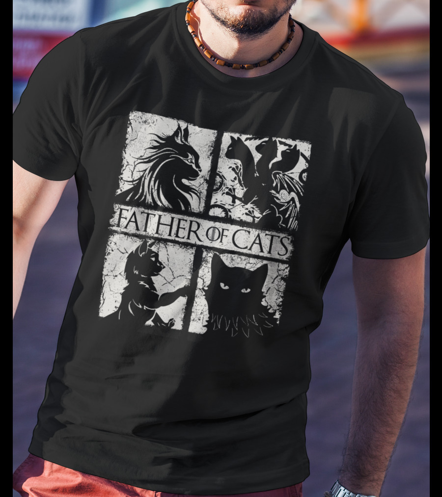Father Of Cats Mythical And Fierce Cat Lovers T-Shirt