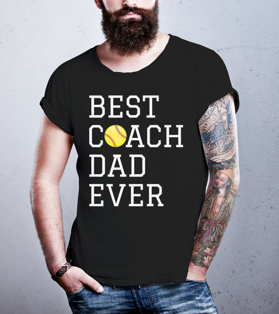 Best Coach Dad Ever Softball Fathers Coaching T-Shirt