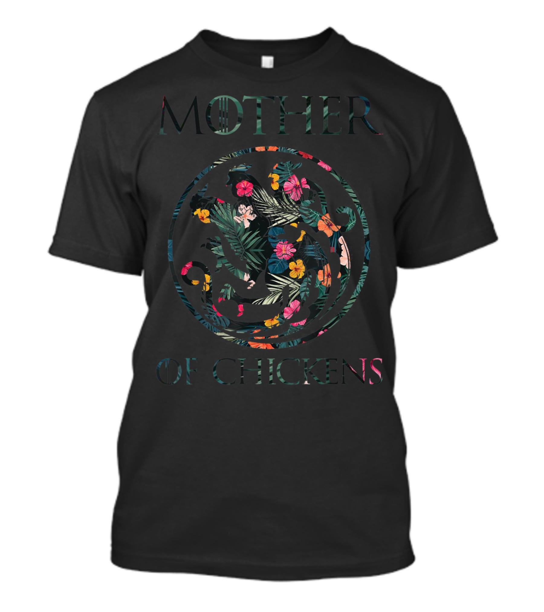Mother Of Chickens Floral T-Shirt