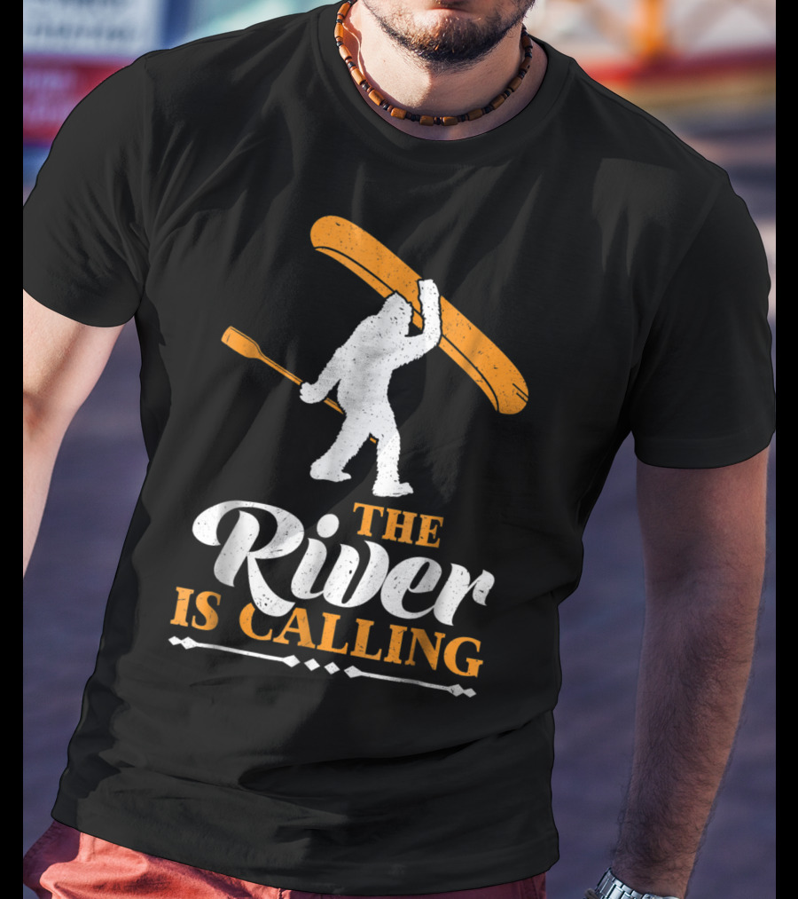 Funny Bigfoot Canoe The River Is Calling T-Shirt