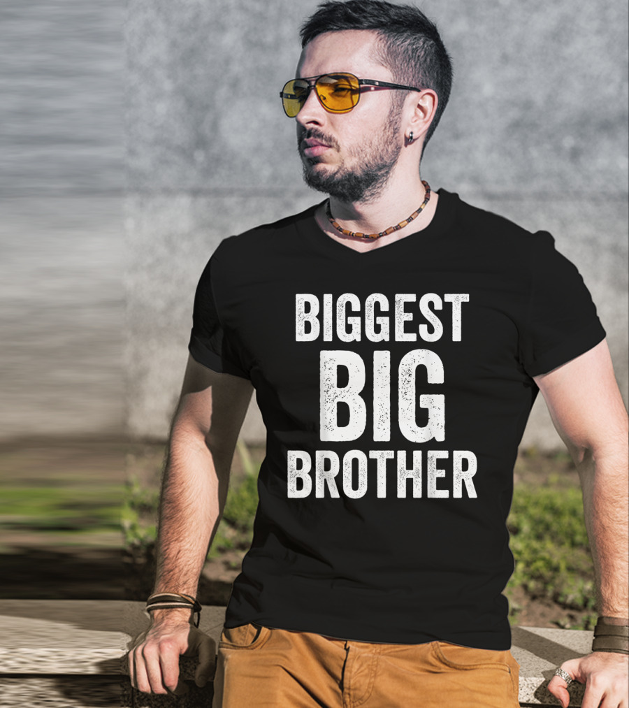 Biggest Big Brother Funny Olde Best T-Shirt