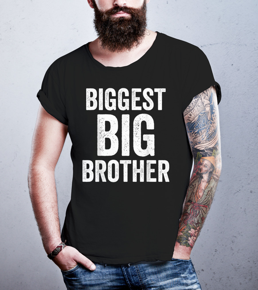 Biggest Big Brother Funny Olde Best T-Shirt