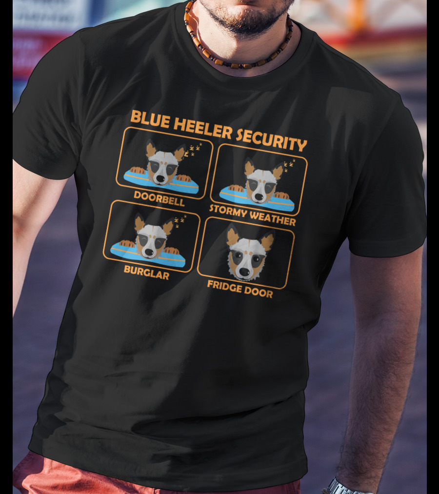 Blue Heeler Security Doorbell Stormy Weather Burglar Fridge Door T-Shirt
