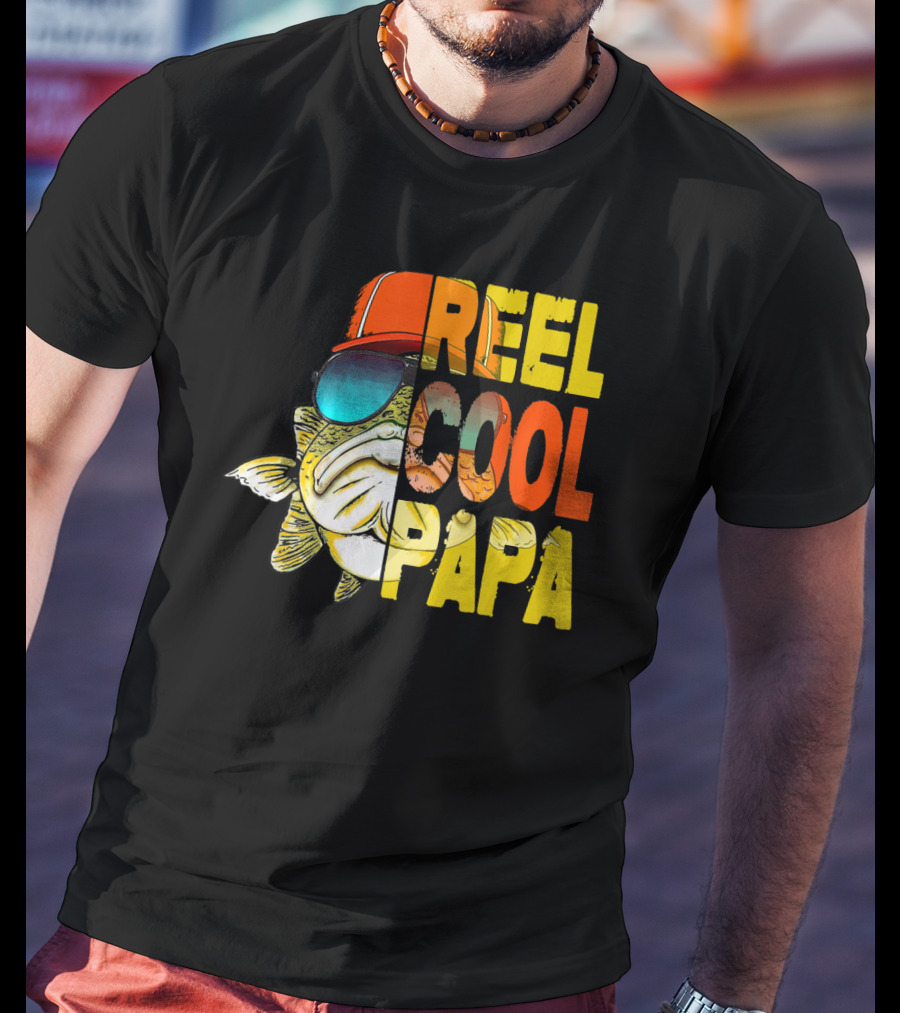 Father's Day Reel Cool Papa Fishing Fish Hat Sunglasses T-Shirt
