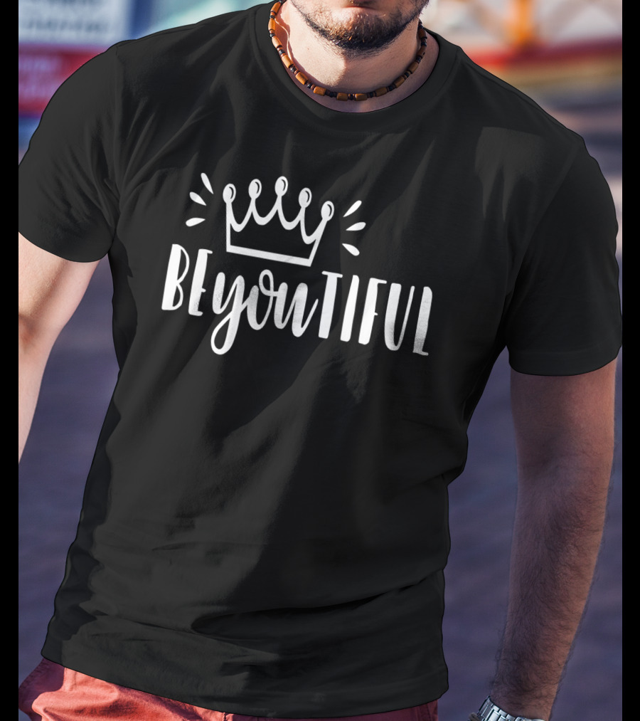 BeYOUtiful Crown Positive Inspiration T-Shirt