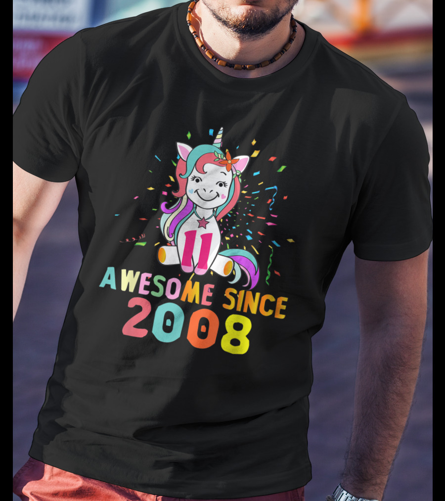 11 Awesome Unicorn Birthday 2008 Since T-Shirt