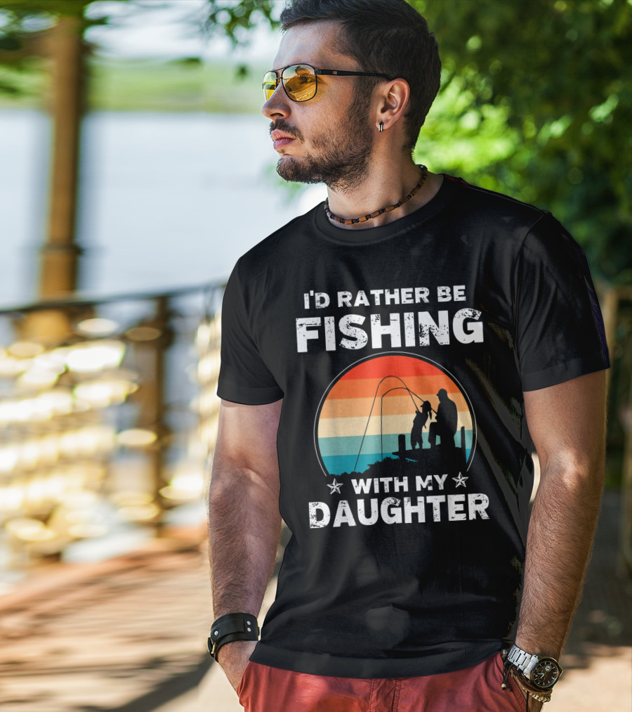I'd Rather Be Fishing With My Daughter Vintage Silhouette Sunset T-Shirt