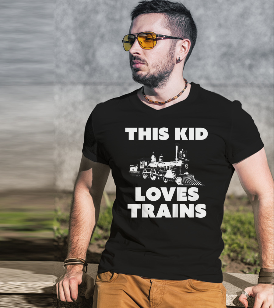 This Kid Loves Trains T-Shirt