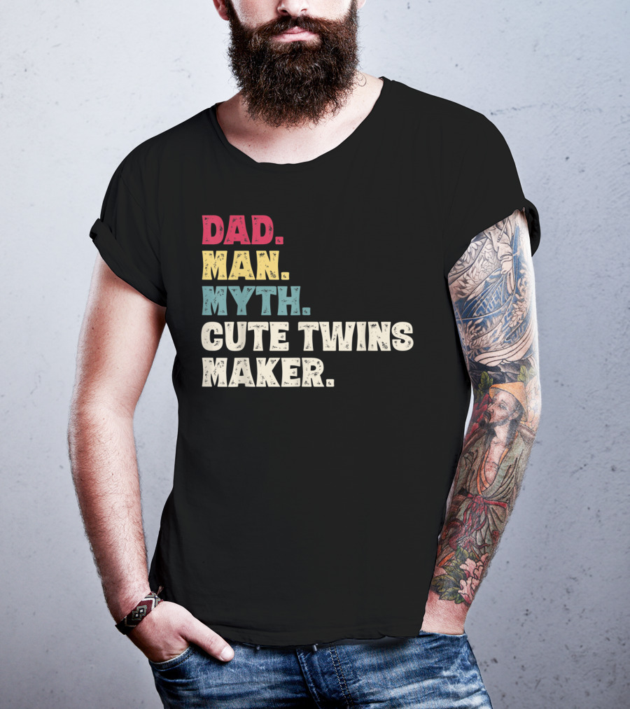 Dad Man Myth Cute Twins Maker New Dad Father T-Shirt