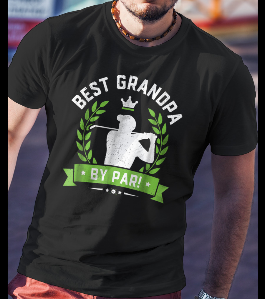 Best Grandpa By Par Funny Golf Crown Laurel Leaf Retro T-Shirt